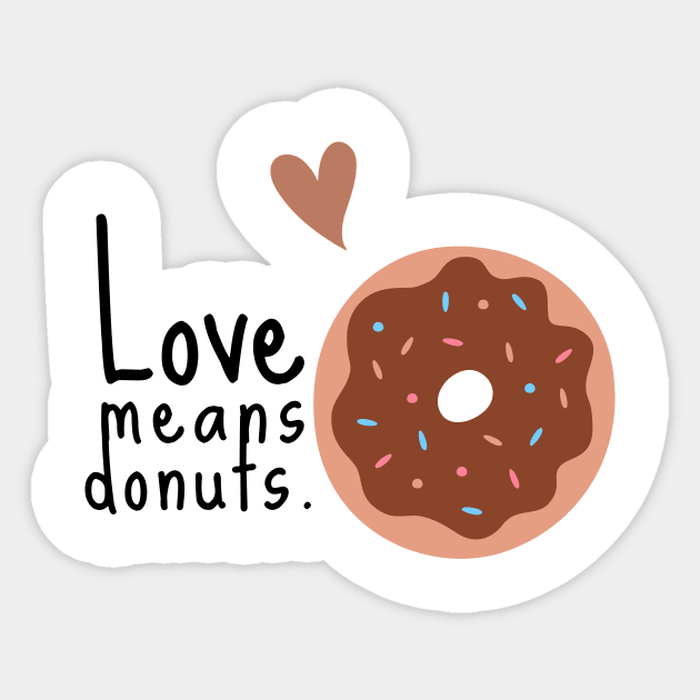 Doughnuts Donuts Sweet Dessert Love Sugar Food Foodie Cute Funny Happy Sarcastic Gift Sticker by EpsilonEridani